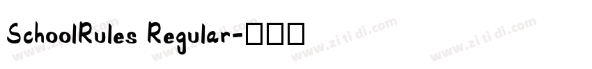 SchoolRules Regular字体转换